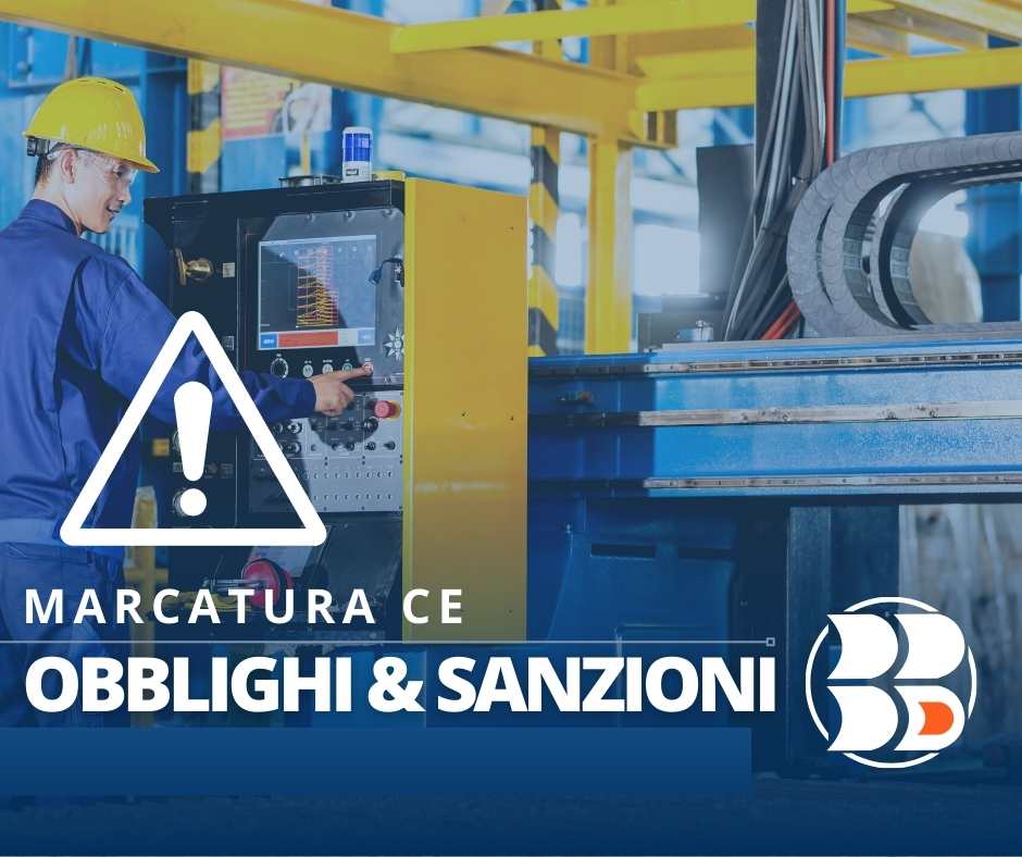 OBBLIGHI E SANZIONI MARCATURA CE BUREAU ENGINEERING